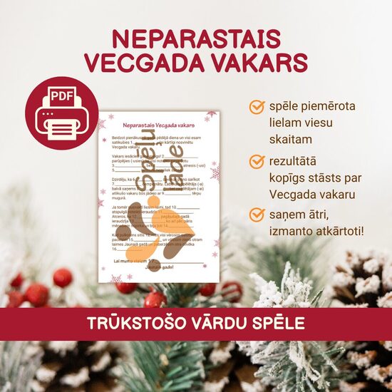 SPĒLE "NEPARASTAIS VECGADA VAKARS"
